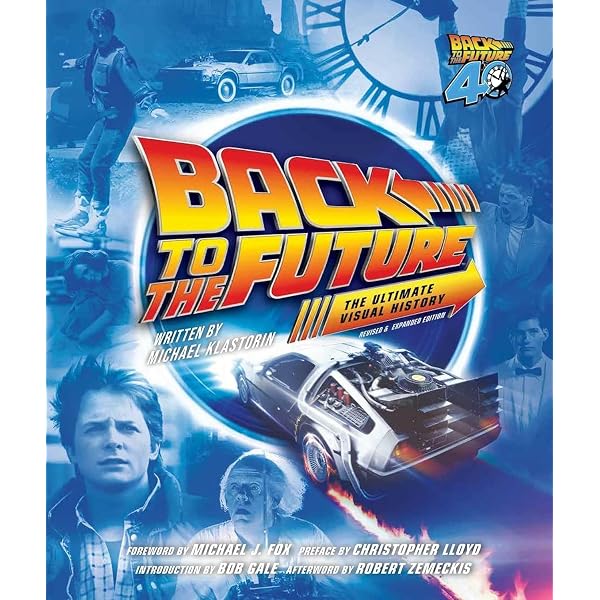 Back to the Future Revised and Expanded Edition: The Ultimate