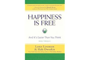 Happiness Is Free: And It's Easier Than You Think, Books 1 through 5, The Greatest Secret Edition