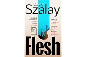 Flesh: WINNER OF THE BOOKER PRIZE 2025