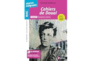 Cahiers de Douai de Rimbaud - BAC Français 1re 2024 - Parcours : Émancipations créatrices – voies générale et technologique -