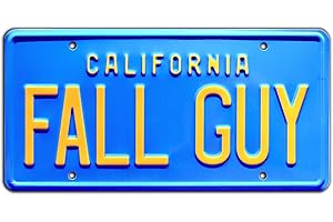 Celebrity Machines FALL GUY | Metal Stamped License Plate