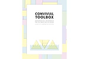 Convivial Toolbox: Generative Research for the Front End of Design