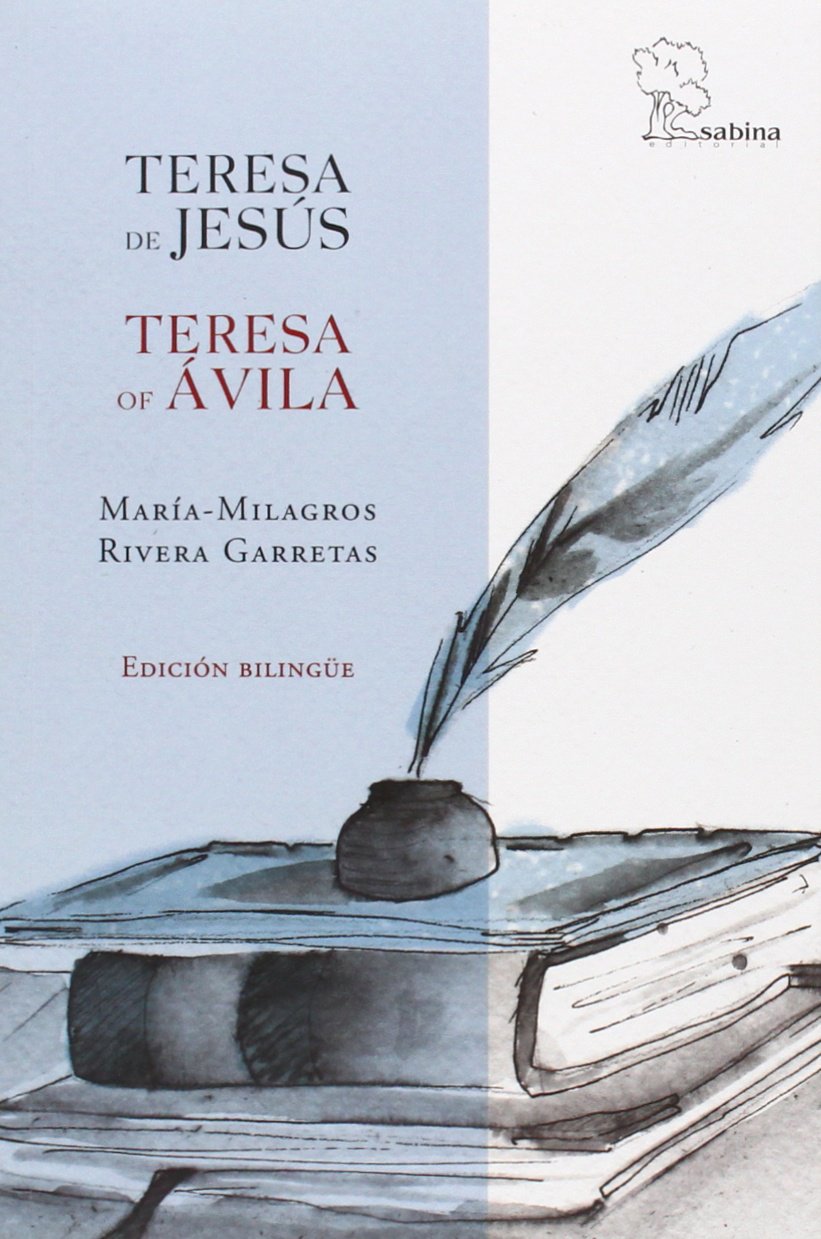 Teresa De Jesús. Teresa Of Ávila