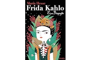 Frida Kahlo: Eine Biografie (insel taschenbuch)
