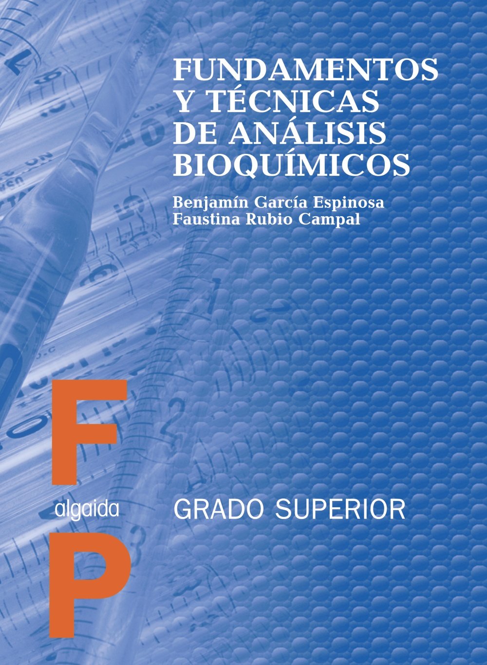 Fundamentos y técnicas de análisis bioquímicos
