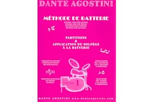 Dante Agostini: Méthode De Batterie, Solfège Batterie, Volume 1, per batteria.