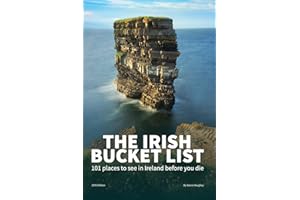 The Irish Bucket List: 101 places to see in Ireland before you die