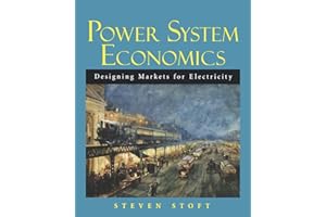 Power System Economics: Designing Markets for Electricity