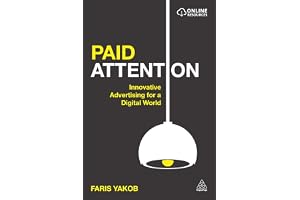 Paid Attention: Innovative Advertising for a Digital World