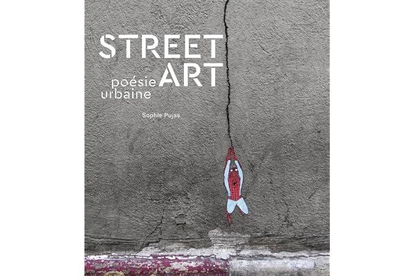 Street Art - Poésie urbaine