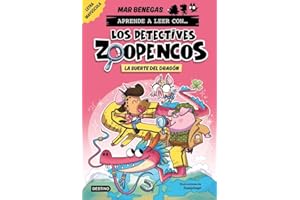 Aprende a leer con... Los Detectives Zoopencos 6. La suerte del dragón: En letra MAYÚSCULA para aprender a leer (libros para niños a partir de 5 ... historia (Aprende a leer con mayúsculas)