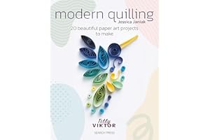 Modern Quilling: 20 beautiful paper art projects to make