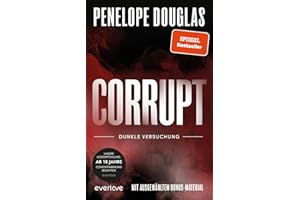Corrupt – Dunkle Versuchung (Devil’s Night 1): Roman | Sinnliche Dark Romance von der Booktok-Lieblingsautorin des SPIEGEL-Bestsellers »Punk 57« endlich auf Deutsch!