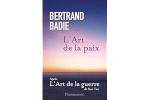 L'art de la paix: Neuf vertus à honorer et autant de conditions à établir