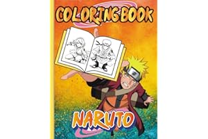 Naruto Coloring Book: The Ultimate activity book for kids All ages
