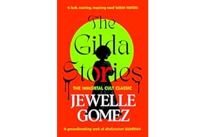 The Gilda Stories: The immortal cult classic