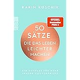 50 Sätze, die das Leben leichter machen: Ein Kompass für mehr innere Souveränität | Der SPIEGEL-Bestseller #1