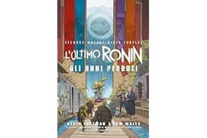 L'ultimo Ronin. Gli anni perduti. Teenage mutant ninja turtles