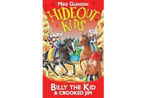 Billy the Kid & Crooked Jim: Book 6 (Hideout Kids)