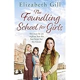 The Foundling School for Girls: She may be an orphan but she has hope for the future