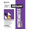 Arihant All in One Mathematics Class 12 for CBSE Exams 2025-26 | Revised Edition as per latest syllabus | Simplified Theory, All Types of Exam Pattern Questions, CBQs, MCQs, A-R, Case Based, Sample Question Papers, Mind Maps, Topic & Chapter Exercises, Periodic Tests & Activities