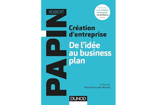 Création d'entreprise : De l'idée au business plan