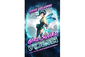 Girl Squad Volta: Book 1 of the Volta Academy Chronicles