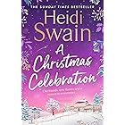 A Christmas Celebration: the cosiest, most joyful novel you'll read this Christmas