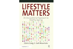 Lifestyle Matters: An Occupational Approach to Healthy Ageing