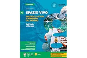 Spazio vivo. Paesaggi, luoghi e problemi del mondo. Con Le regioni d'Italia. Per la Scuola media. Dall'Italia all'Europa (Vol. 1)