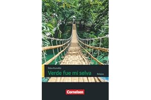 Espacios literarios - Lektüren in spanischer Sprache - B1: Verde fue mi selva - Lektüre