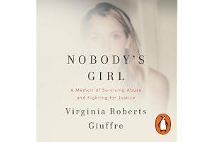 Nobody's Girl: The unforgettable memoir by the woman who dared to take on Jeffrey Epstein and Ghislaine Maxwell