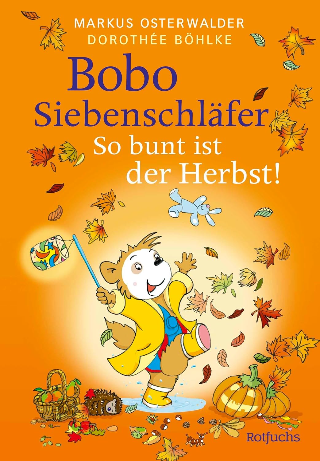 Abschließendes Testurteil & Bewertung : Bobo Siebenschläfer So bunt ist der Herbst He
