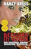 Beggars in Spain: The Original Award Winning Novella