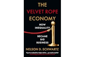 The Velvet Rope Economy: How Inequality Became Big Business
