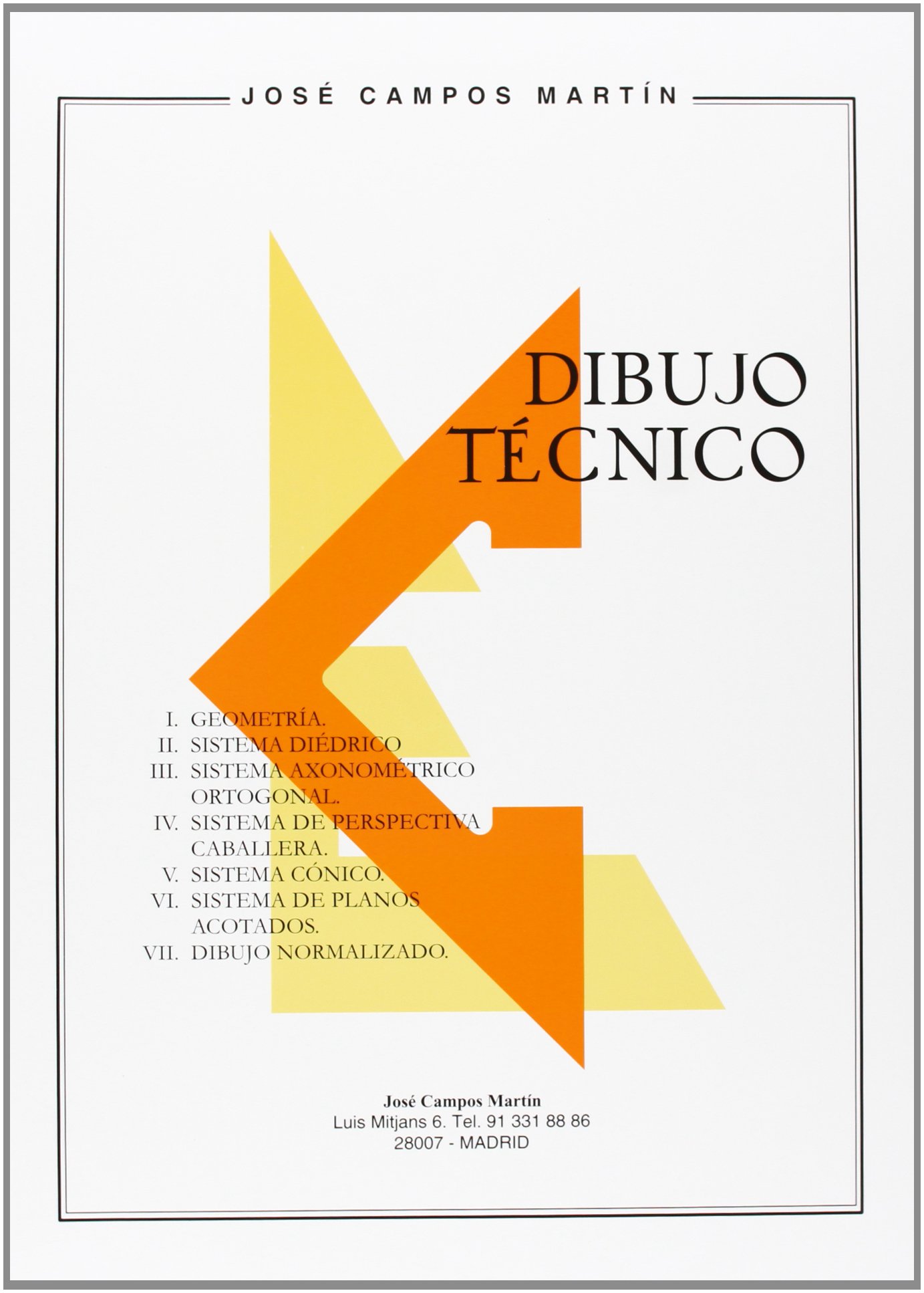 Dibujo Técnico. Problemas De Geometría. Bachillerato 2 - Edición 2012