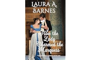 How the Lady Charmed the Marquess (Matchmaking Madness)