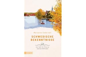 Schwedische Bekenntnisse: Ein Fall für Pfarrer Samuel Williams (Ein Pfarrer-Samuel-Williams-Krimi, Band 3)