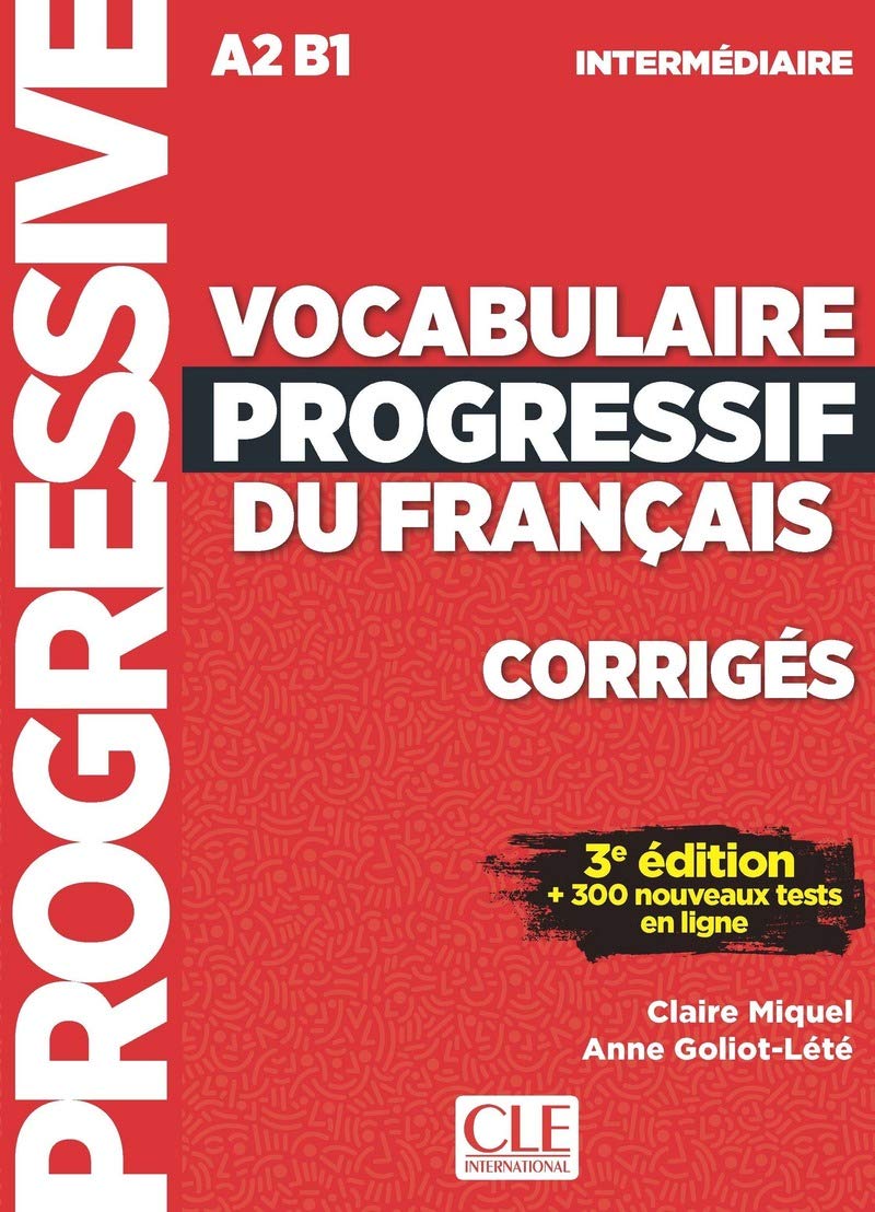 Vocabulaire Progressif Du Français. Niveau Intermédiare. Corriges - 3ª Édition