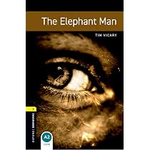 Oxford Bookworms Library: Level 1: The Elephant Man : Vicary, Tim