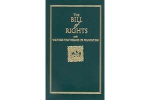 Bill of Rights: With Writings That Formed Its Foundation (Books of American Wisdom)