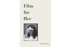 Film for Her: Orion Carloto