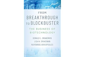 From Breakthrough to Blockbuster: The Business of Biotechnology