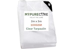 MYPURECORE YOU AT THE CORE MYPURECORE Clear Waterproof Tarpaulin – Heavy Duty 100GSM Multi-Purpose Tarp – Ideal for Caravan, Garden, Car and Outdoor Protection – UV, Dust, Rain, Snow Resistant – Transparent Cover (2mx3m)