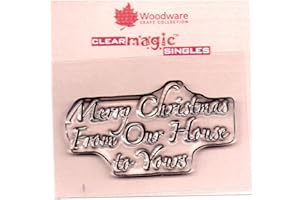 WOODWARE Clear Magic Minis Just Words - Merry Christmas from Our House to Yours