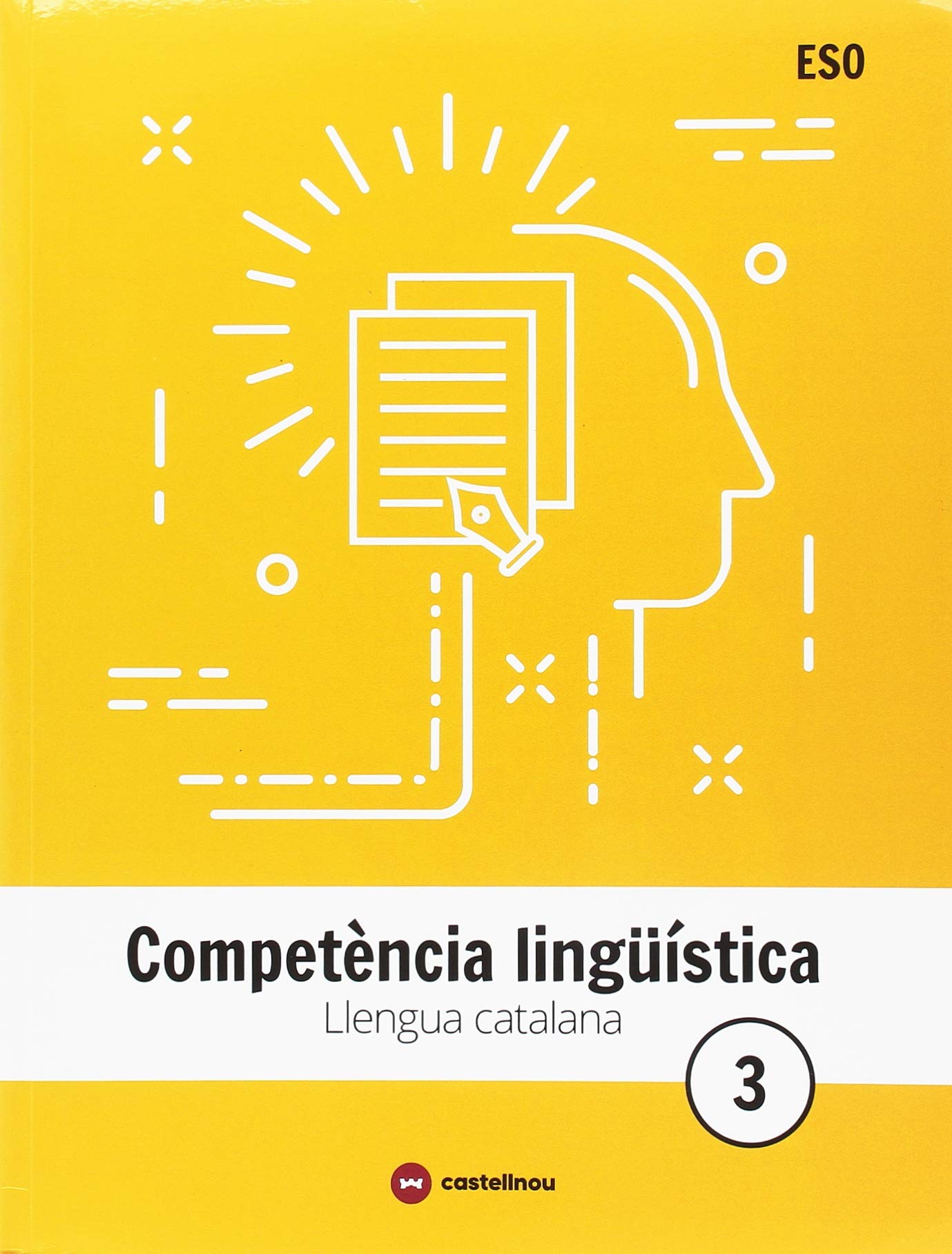 LLENGUA CATALANA 3 ESO. COMPETÈNCIA LINGÜÍSTICA