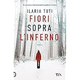 Fiori sopra l'inferno