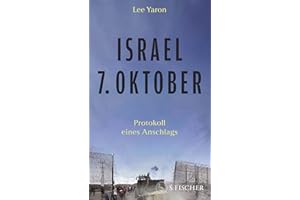 Israel, 7. Oktober: Protokoll eines Anschlags | Auf Basis von zahlreichen Interviews mit Angehörigen und Überlebenden