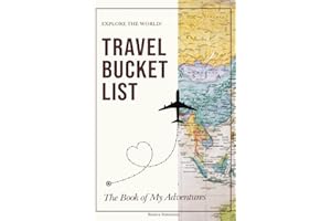 Travel Bucket List: Record Your Bucket List Ideas, and Start Checking that List Off! Great for Solo Travelers, with Partner, or Friends.