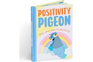 Positivity Pigeon: Inspirational Gift Book
